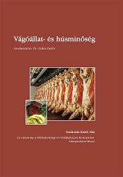 Vágóállat- és húsminőség (ISBN: 9789639422452)
