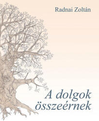 A dolgok összeérnek (ISBN: 9789631250473)