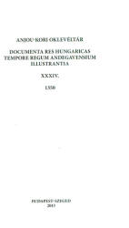 Anjou-kori oklevéltár XXXIV. 1350 (ISBN: 9789633062241)
