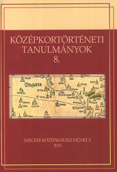 Középkortörténeti tanulmányok 8 (ISBN: 9789633152423)