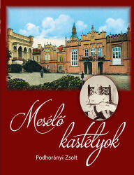 Mesélő kastélyok (ISBN: 9789630983297)