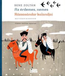 Az érdemes, nemes Rózsasándor kalandjai (ISBN: 9786155419195)