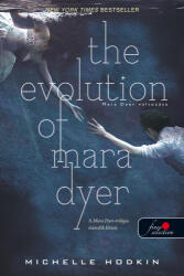 The Evolution of Mara Dyer - Mara Dyer változása - Kemény kötés (ISBN: 9789633993859)