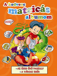 A kedvenc matricás albumom - Az égig érő paszuly - A városi egér (ISBN: 9789639928824)