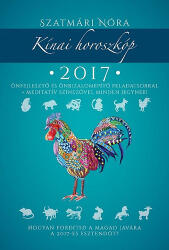 Kínai horoszkóp 2017 - Hogyan fordítsd a magad javára a 2017-es esztendőt? (ISBN: 9786158042864)