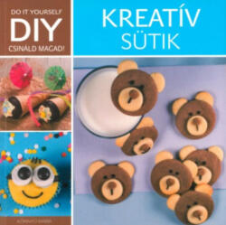 DIY - Kreatív sütik (ISBN: 9789632518817)