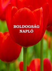 Boldogságnapló - kemény kötés (ISBN: 9783741806063)