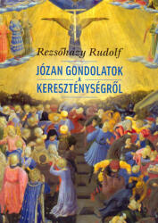 Józan gondolatok a kereszténységről (ISBN: 9789636628673)