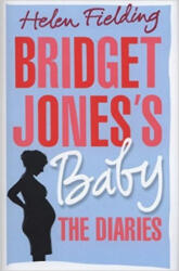 Bridget Jones's baby - The diaries (ISBN: 9781911214564)