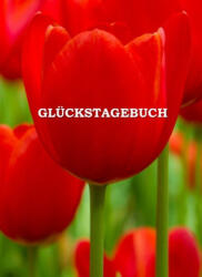 Glückstagebuch - kemény kötés (ISBN: 9783741835865)