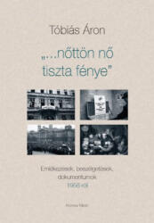 Nőttön nő tiszta fénye (ISBN: 9786155497940)