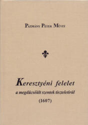 Keresztyéni felelet a megdicsőült szentek tiszteletirül (ISBN: 9789639671577)