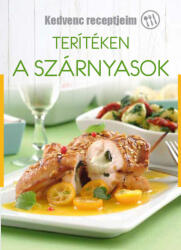 Terítéken a szárnyasok (ISBN: 9789632519449)