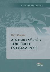 A Munkásőrség története és előzményei (ISBN: 9786155721052)
