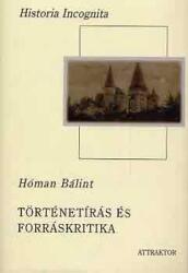 Történetírás és forráskritika I-II. kötet (ISBN: 9789638643001)