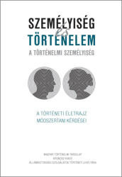 Személyiség és történelem - A történelmi személyiség (ISBN: 9789634670063)