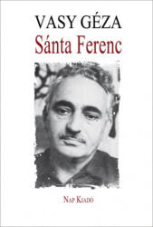 Sánta Ferenc (ISBN: 9789633321225)