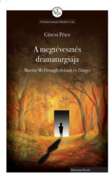 A megtévesztés dramaturgiája (ISBN: 9789634670216)