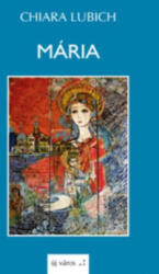 Mária (ISBN: 9786158084925)