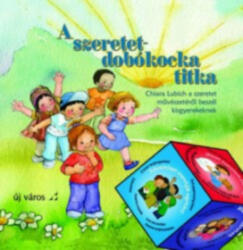 A szeretet-dobókocka titka (ISBN: 9789638639530)
