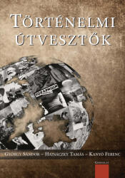 Történelmi útvesztők (ISBN: 9789636938598)