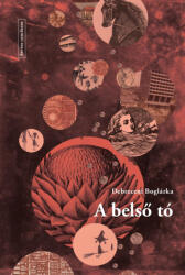 A belső tó (ISBN: 9786155729140)