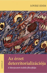 Az érzet deterritorializációja (ISBN: 9789636938406)