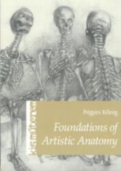 Foundations of Artistic Anatomy (ISBN: 9789632784939)