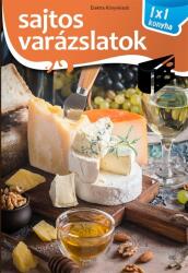 Sajtos varázslatok - 1x1 konyha (ISBN: 9786155679650)