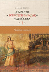 Magyar történeti mondák katalógusa (ISBN: 9789636629519)