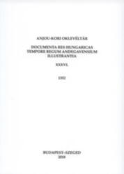 Anjou-kori oklevéltár XXXVI. 1352 (ISBN: 9786158039840)