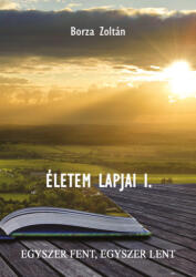 Életem lapjai I (ISBN: 9786150027692)