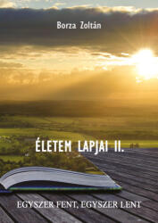 Életem lapjai II (ISBN: 9786150027708)