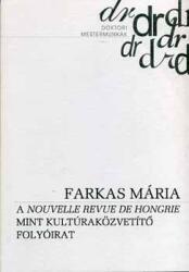 A nouvelle revue de hongrie mint kultúraközvetítő folyóirat (ISBN: 9789639500532)