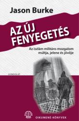 Az új fenyegetés (ISBN: 9789636939427)