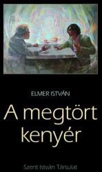 A megtört kenyér (ISBN: 9789632778341)