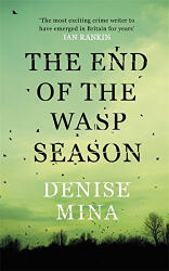 The End of the Wasp Season (ISBN: 9781409121022)