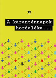 A karanténnapok hordaléka (ISBN: 9789635442058)