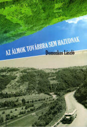 Az álmok továbbra sem hazudnak (ISBN: 9789738995840)