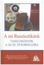 A mi Ruszisztikánk (ISBN: 9789637730979)