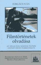 Filmtörténetek olvadása (ISBN: 9789637730641)