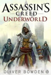 Underworld - Oliver Bowden (ISBN: 9781405924856)