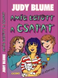 Amíg együtt a csapat (ISBN: 9789635394999)