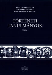 Történeti Tanulmányok XXIV (ISBN: 9789636570767)
