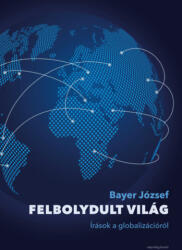 Felbolydult világ (ISBN: 9789633384695)