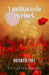 A múltban rejlő érzelmek II. kötet (ISBN: 9786150112053)
