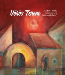 Az élet szép, mindenkinek tudom ajánlani (ISBN: 9786156172853)