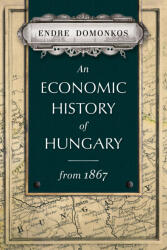 An Economic History of Hungary from 1867 (ISBN: 9789635731114)