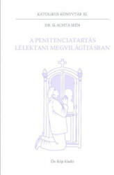 A penitenciatartás lélektani megvilágításban (ISBN: 9786158157988)