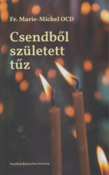 Csendből született tűz (ISBN: 9786155120398)